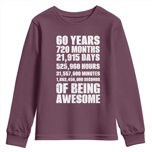Cheers To 60 Years Birthday Youth Sweatshirt Sixty Years Of Awesome TS12 Maroon Print Your Wear