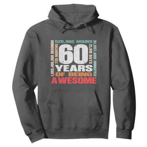 Retro 60 Years Of Being Awesome Hoodie 60th Birthday Gift Idea TS12 Dark Heather Print Your Wear