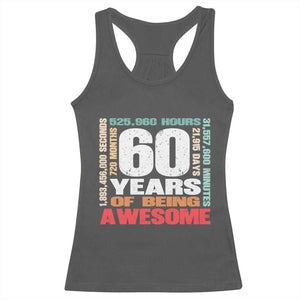 Retro 60 Years Of Being Awesome Racerback Tank Top 60th Birthday Gift Idea TS12 Dark Heather Print Your Wear
