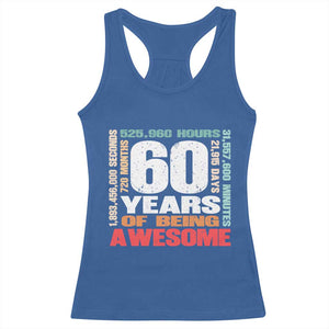 Retro 60 Years Of Being Awesome Racerback Tank Top 60th Birthday Gift Idea TS12 Royal Blue Print Your Wear