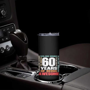 Retro 60 Years Of Being Awesome Skinny Tumbler 60th Birthday Gift Idea TS12 Print Your Wear