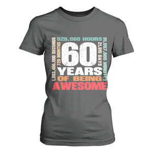 Retro 60 Years Of Being Awesome T Shirt For Women 60th Birthday Gift Idea TS12 Dark Heather Print Your Wear