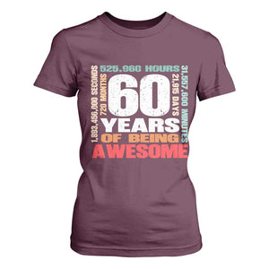 Retro 60 Years Of Being Awesome T Shirt For Women 60th Birthday Gift Idea TS12 Maroon Print Your Wear