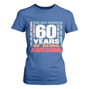 Retro 60 Years Of Being Awesome T Shirt For Women 60th Birthday Gift Idea TS12 Royal Blue Print Your Wear