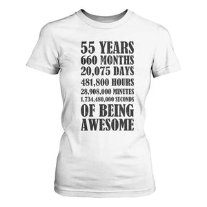 55th Milestone Birthday T Shirt For Women 55 Years Of Being Awesome Graphic TS12 White Print Your Wear