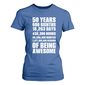 50 Years Of Being Awesome T Shirt For Women 50th Birthday Gift Idea TS12 Royal Blue Print Your Wear