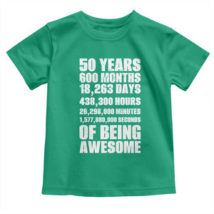50 Years Of Being Awesome Toddler T Shirt 50th Birthday Gift Idea TS12 Irish Green Print Your Wear