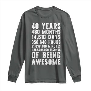 40 Years of Being Awesome Long Sleeve Shirt Vintage 1986 Fortieth Birthday Graphic TS12 Dark Heather Print Your Wear