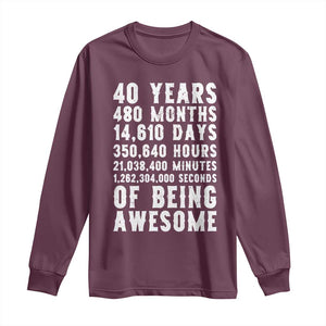 40 Years of Being Awesome Long Sleeve Shirt Vintage 1986 Fortieth Birthday Graphic TS12 Maroon Print Your Wear