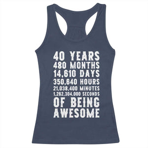 40 Years of Being Awesome Racerback Tank Top Vintage 1986 Fortieth Birthday Graphic TS12 Navy Print Your Wear