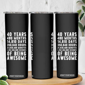 40 Years of Being Awesome Skinny Tumbler Vintage 1986 Fortieth Birthday Graphic TS12 Print Your Wear