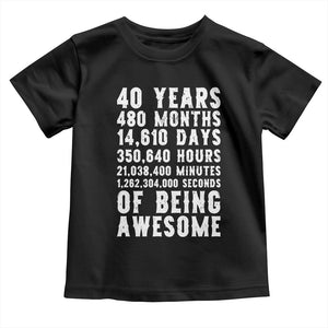 40 Years of Being Awesome Toddler T Shirt Vintage 1986 Fortieth Birthday Graphic TS12 Black Print Your Wear