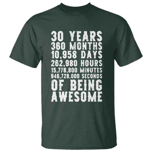 Funny 30th Birthday T Shirt Thirty Years Of Being Awesome TS12 Dark Forest Green Print Your Wear