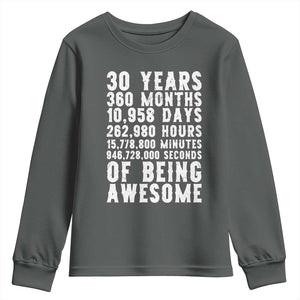 Funny 30th Birthday Youth Sweatshirt Thirty Years Of Being Awesome TS12 Dark Heather Print Your Wear