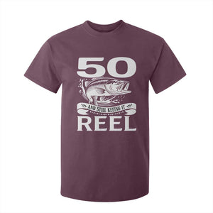 Still Keeping It Reel At 50 T Shirt For Kid Fisherman Birthday Gift TS12 Maroon Print Your Wear