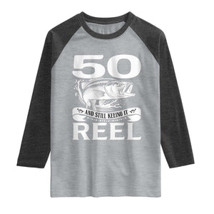 Still Keeping It Reel At 50 Raglan Shirt Fisherman Birthday Gift TS12 Heather Gray Heather Charcoal Print Your Wear
