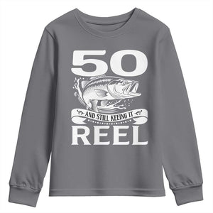 Still Keeping It Reel At 50 Youth Sweatshirt Fisherman Birthday Gift TS12 Charcoal Print Your Wear