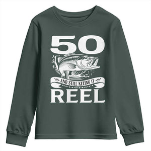 Still Keeping It Reel At 50 Youth Sweatshirt Fisherman Birthday Gift TS12 Dark Forest Green Print Your Wear
