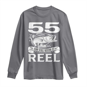 Still Keeping It Reel At 55 Long Sleeve Shirt Fisherman Birthday Gift TS12 Charcoal Print Your Wear