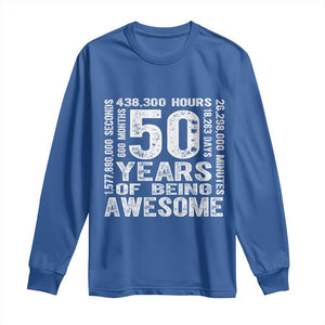 Funny 50th Birthday Gift Long Sleeve Shirt 50 Years Of Being Awesome TS12 Royal Blue Print Your Wear