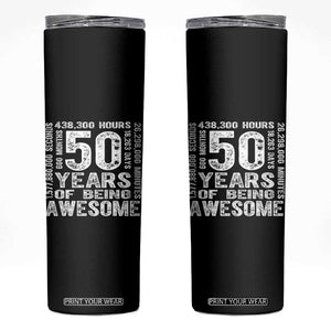 Funny 50th Birthday Gift Skinny Tumbler 50 Years Of Being Awesome TS12 Black Print Your Wear