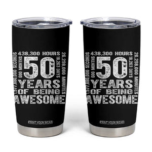 Funny 50th Birthday Gift Tumbler Cup 50 Years Of Being Awesome TS12 Black Print Your Wear