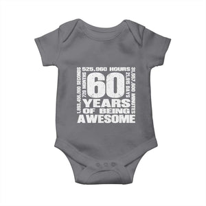 60th Milestone Birthday Gift Baby Onesie 60 Years Of Being Awesome TS12 Charcoal Print Your Wear