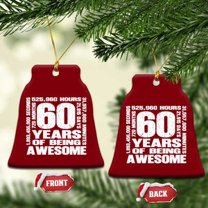 60th Milestone Birthday Gift Ceramic Ornament 60 Years Of Being Awesome TS12 Print Your Wear