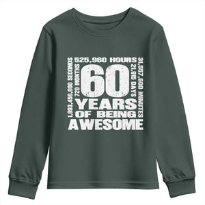 60th Milestone Birthday Gift Youth Sweatshirt 60 Years Of Being Awesome TS12 Dark Forest Green Print Your Wear