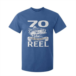 Still Keeping It Reel At 70 T Shirt For Kid Fisherman Birthday Gift TS12 Royal Blue Print Your Wear