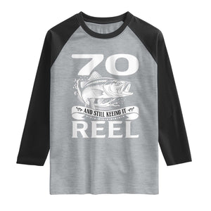 Still Keeping It Reel At 70 Raglan Shirt Fisherman Birthday Gift TS12 Heather Gray Black Print Your Wear