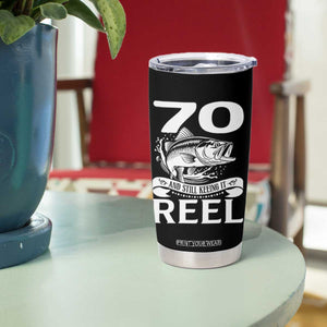 Still Keeping It Reel At 70 Tumbler Cup Fisherman Birthday Gift TS12 Print Your Wear