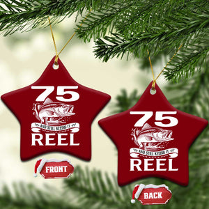 Still Keeping It Reel At 75 Ceramic Ornament Fisherman Birthday Gift TS12 Print Your Wear