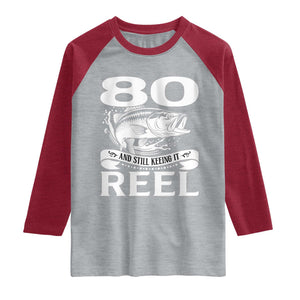 Still Keeping It Reel At 80 Raglan Shirt Fisherman Birthday Gift TS12 Heather Gray Heather Red Print Your Wear