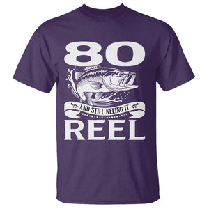 Still Keeping It Reel At 80 T Shirt Fisherman Birthday Gift TS12 Purple Print Your Wear