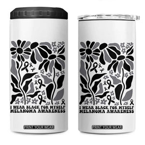 Melanoma Awareness 4 in 1 Can Cooler Tumbler I Wear Black For Myself Skin Cancer Survivor TS12 One Size: 16 oz White Print Your Wear