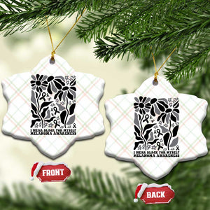 Melanoma Awareness Ceramic Ornament I Wear Black For Myself Skin Cancer Survivor TS12 Print Your Wear