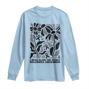 Melanoma Awareness Long Sleeve Shirt I Wear Black For Myself Skin Cancer Survivor TS12 Light Blue Print Your Wear