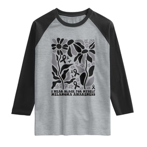 Melanoma Awareness Raglan Shirt I Wear Black For Myself Skin Cancer Survivor TS12 Heather Gray Black Print Your Wear