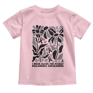 Melanoma Awareness Toddler T Shirt I Wear Black For Myself Skin Cancer Survivor TS12 Light Pink Print Your Wear