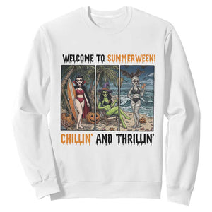 Welcome To Summerween Chillin And Thrillin Sweatshirt Funny Summer Halloween