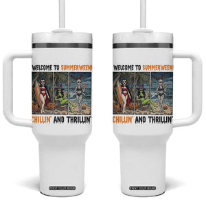Welcome To Summerween Chillin And Thrillin Tumbler With Handle Funny Summer Halloween