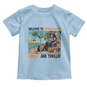 Welcome To Summerween Chillin And Thrillin Toddler T Shirt Spooky Beach Party Gift