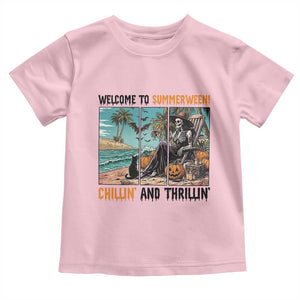 Welcome To Summerween Chillin And Thrillin Toddler T Shirt Spooky Beach Party Gift