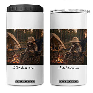 Funny Camping Raccoon 4 in 1 Can Cooler Tumbler I Live Here Now Outdoor Lover