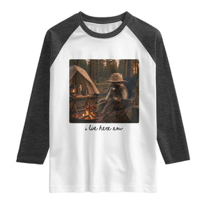 Funny Camping Raccoon Raglan Shirt I Live Here Now Outdoor Lover