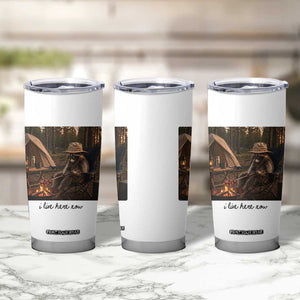 Funny Camping Raccoon Tumbler Cup I Live Here Now Outdoor Lover