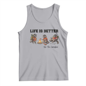 Funny Camping Raccoon Tank Top Life Is Better By The Campfire