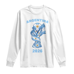 Proud Argentina Soccer 2026 Long Sleeve Shirt World Football Fan Gift