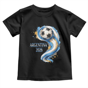 Argentina 2026 Soccer Fan Toddler T Shirt Proud Football Flag Supporter